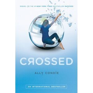 Crossed -- Ally Condie